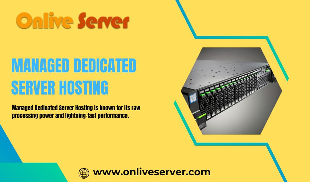 Experience Unmatched Support with Onlive Server's Managed Dedicated Server Solutions