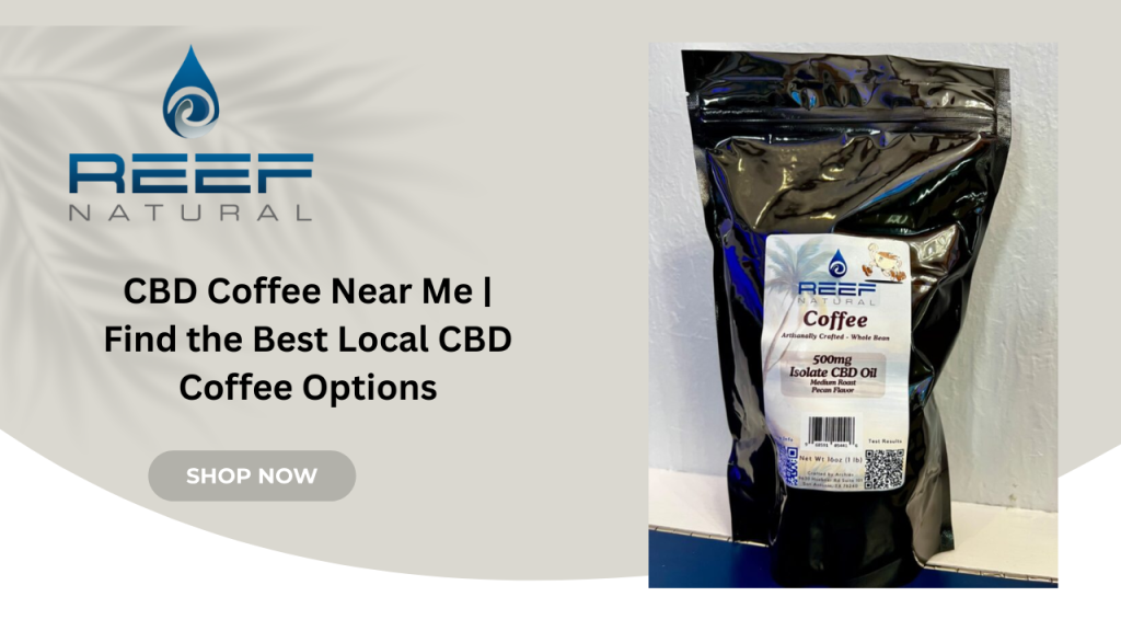 CBD Coffee near me
