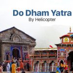 Do Dham Yatra by Helicopter