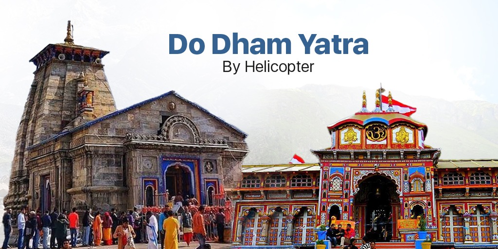 Do Dham Yatra by Helicopter