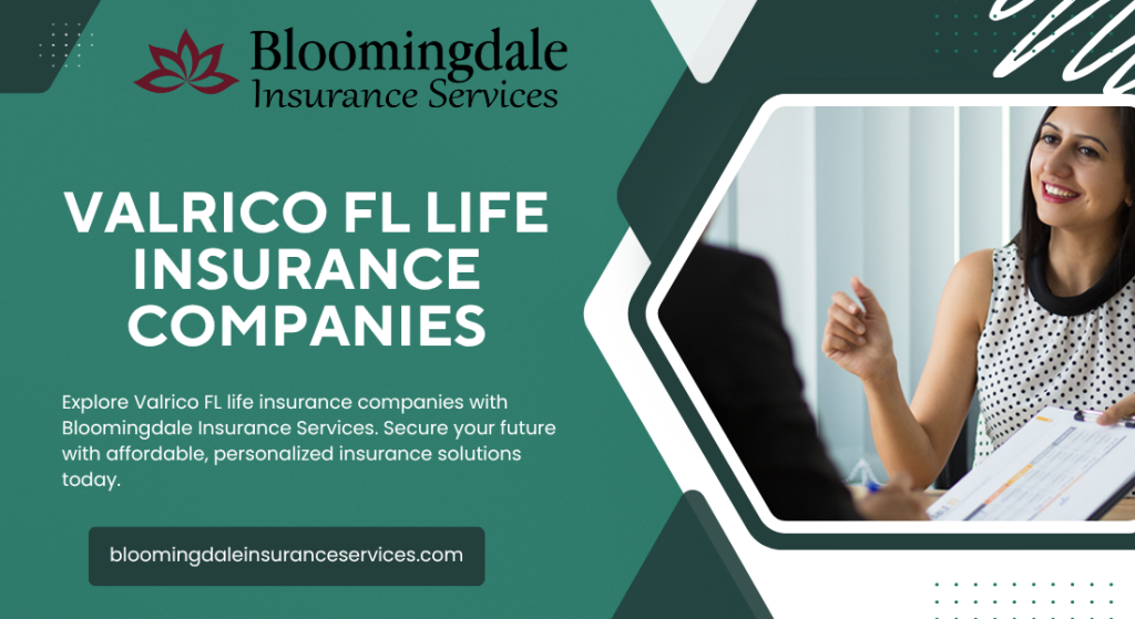 Valrico FL Life Insurance Companies