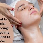 What Is Facial Balancing? Everything You Need to Know