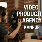 video production agency Kanpur