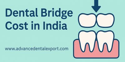 Factors Affecting Dental Bridge Cost in India